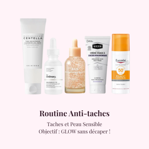 Routine ANTI TACHES & Peau Sensible